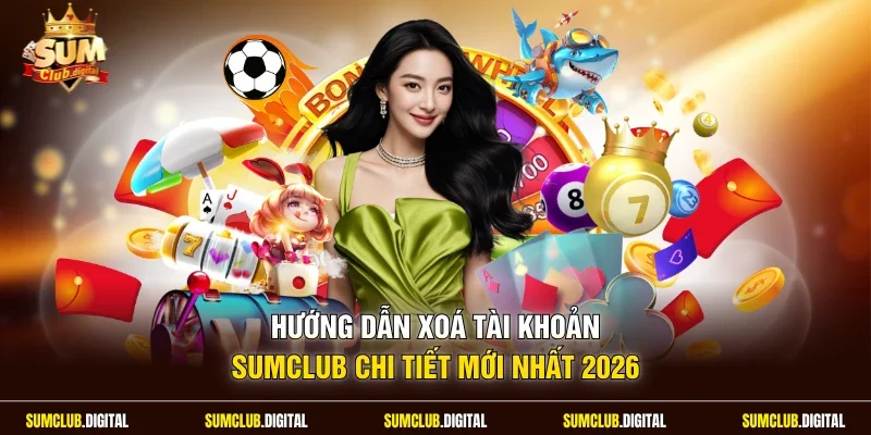 xoá tài khoản Sumclub